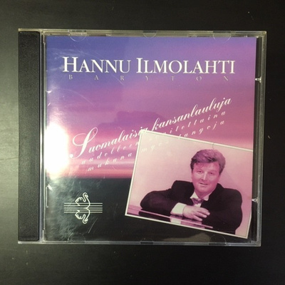 Hannu Ilmolahti - Suomalaisia kansanlauluja CD