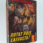 Mauri Sariola : Rotat pois laivasta - pikkukuva 1