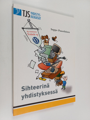 Seppo Paasolainen : Sihteerinä yhdistyksessä