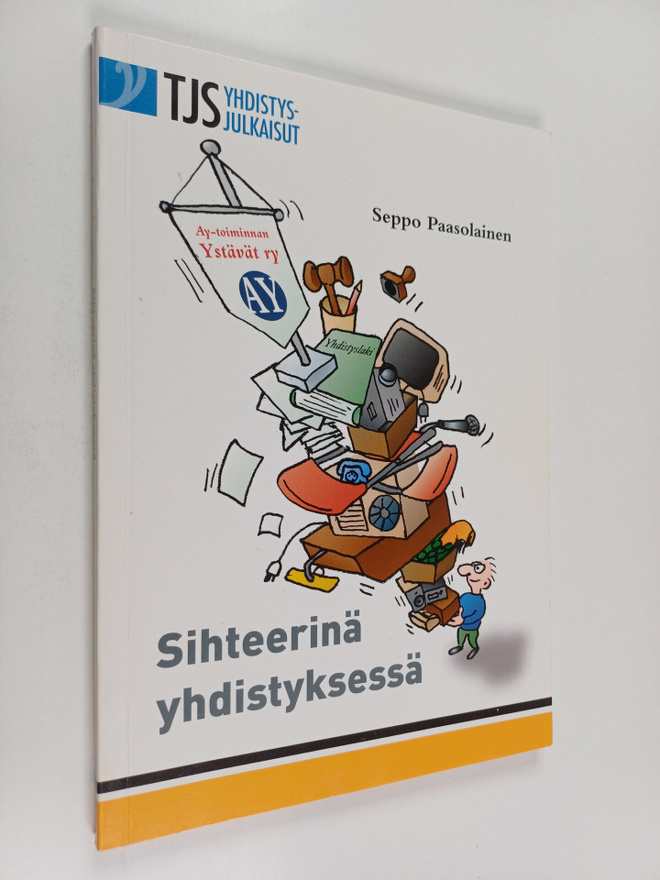 Seppo Paasolainen : Sihteerinä yhdistyksessä