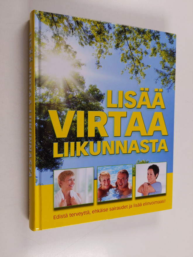 Simone Harland : Lisää virtaa liikunnasta : edistä tervey...