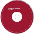 Placebo : Without You I'm Nothing - CD - pikkukuva 2