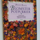 Penny Black : Blomsterpotpurrier : konsten att göra väldo... - pikkukuva 1