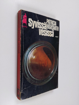 Patricia Highsmith : Syvissä vesissä