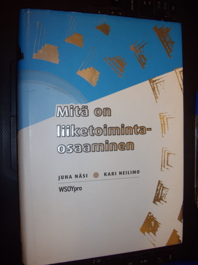 Näsi - Neilimo : Mitä on liiketoimintaosaaminen (1 p. 2006)