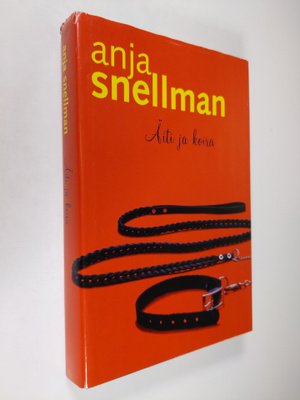 Anja Snellman : Äiti ja koira