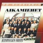 Aikamiehet - Iltatuulen viesti - 20 suosikkia (CD) - pikkukuva 1