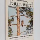 Ingemar Ahlen : Faunavård : om bevarande av hotade djurar... - pikkukuva 1