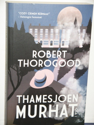 Robert Thorogood : THAMESJOEN MURHAT
