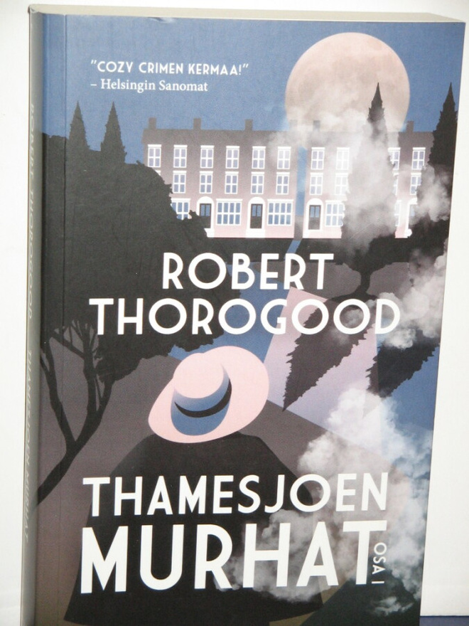Robert Thorogood : THAMESJOEN MURHAT