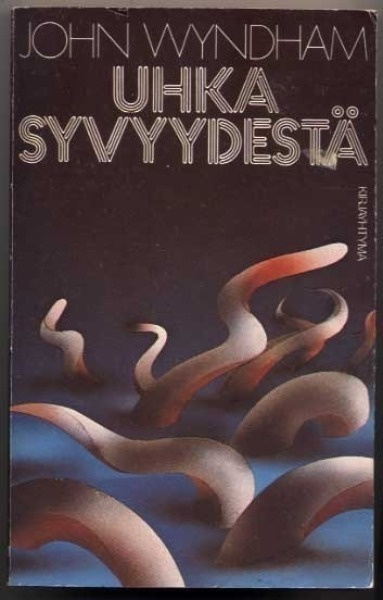 Wyndham, John: Uhka syvyydestä (1986)