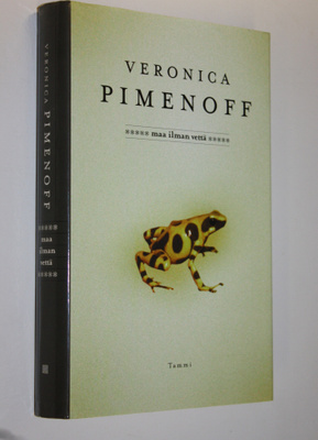 Veronica Pimenoff : Maa ilman vettä