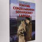 Emil Conzelmann : Tohtori Conzelmannin sotavuodet Lapissa - pikkukuva 1