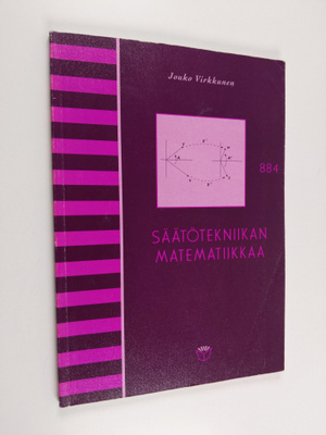 Jouko Virkkunen : Säätötekniikan matematiikkaa