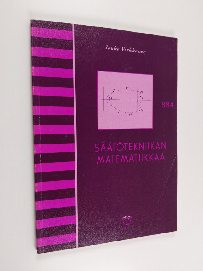 Jouko Virkkunen : Säätötekniikan matematiikkaa
