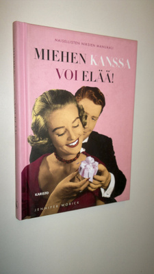 Jennifer Worick : Miehen kanssa voi elää!