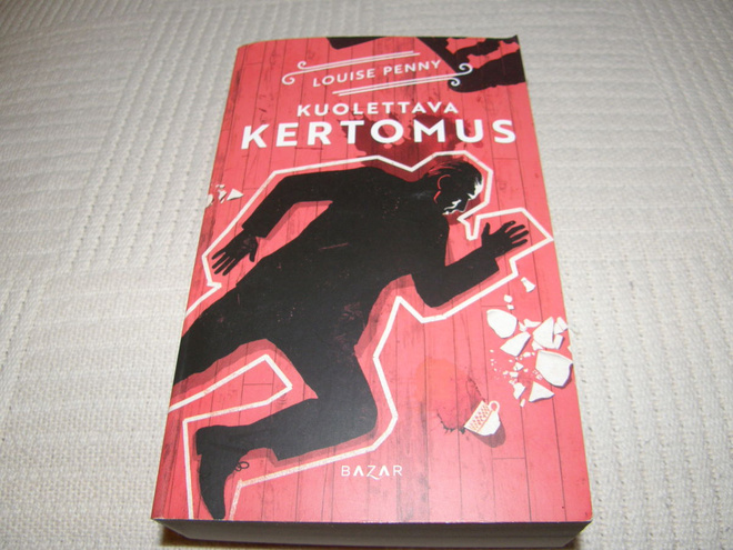 Louise Penny Kuolettava kertomus  -pok