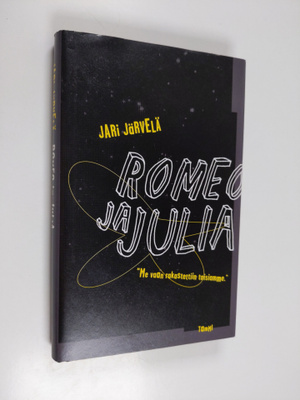 Jari Järvelä : Romeo ja Julia
