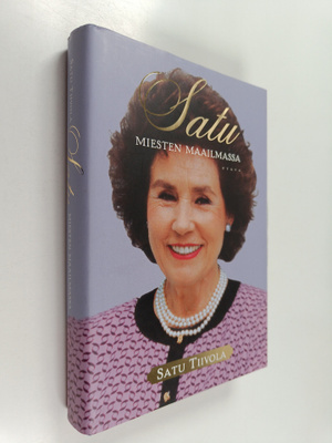 Satu Tiivola : Satu miesten maailmassa
