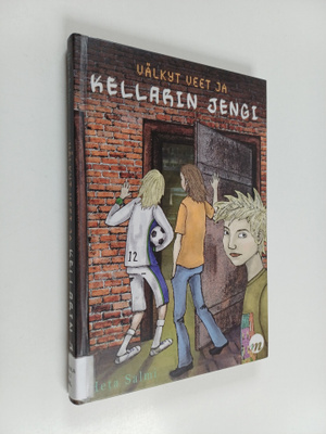 Heta Salmi : Välkyt veet ja kellarin jengi - Kellarin jengi