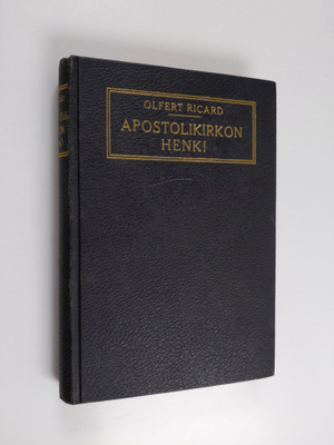 Olfert Ricard : Apostolikirkon henki : ("Apostolien tekoj...