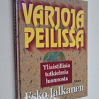 Esko Jalkanen : Varjoja peilissä : yliaistillisia tutkiel... - pikkukuva 1