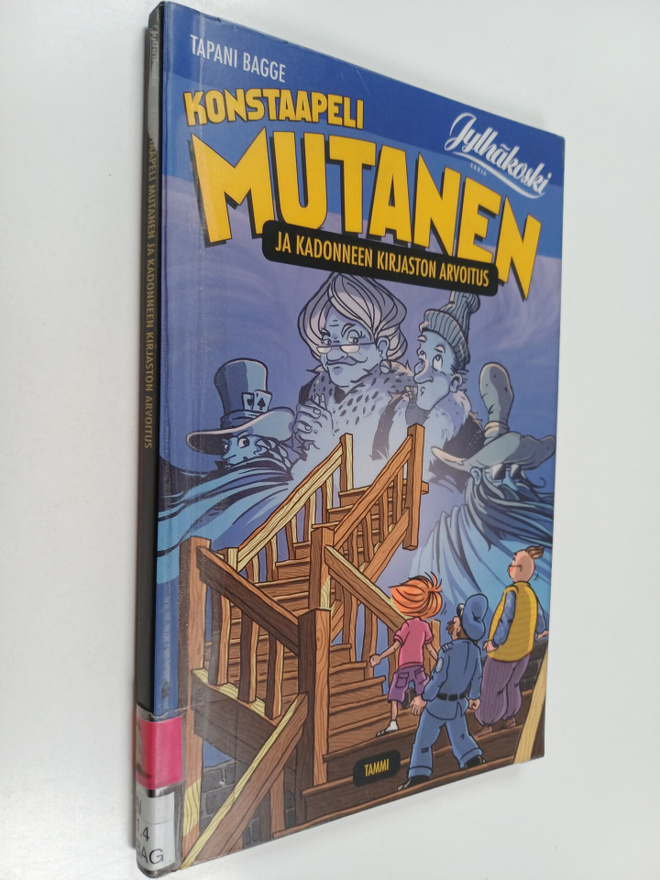 Tapani Bagge : Konstaapeli Mutanen ja kadonneen kirjaston...