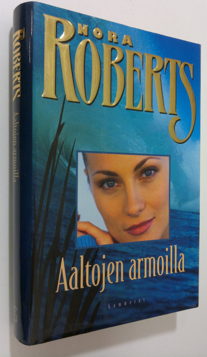 Nora Roberts : Aaltojen armoilla