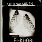 Arto Salminen : Ei-kuori - pikkukuva 1