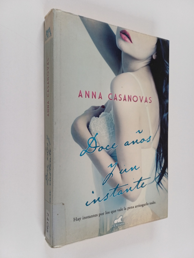 Anna Casanovas : Doce anos y un instante