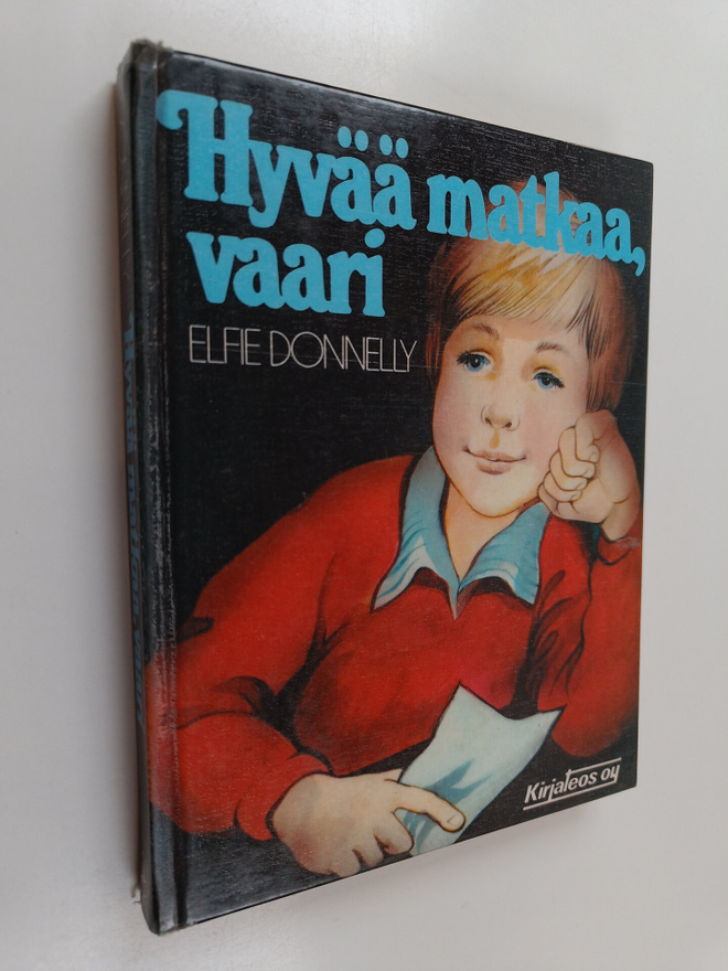 Elfie Donnelly : Hyvää matkaa, vaari