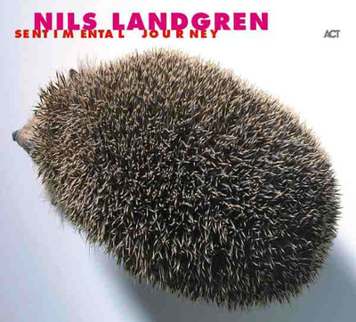 Nils Landgren: Sentimental Journey -CD