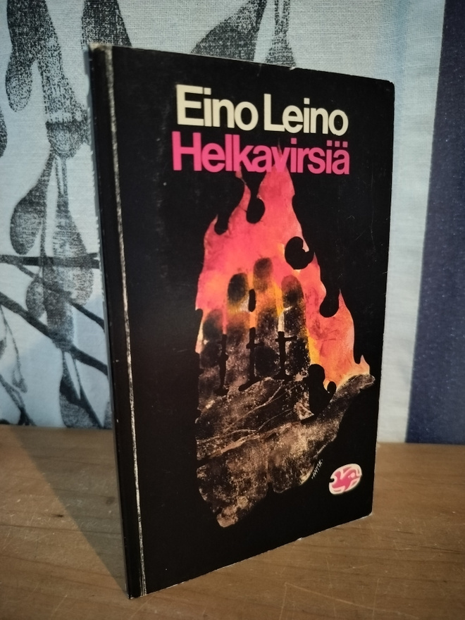 Eino Leino - Helkavirsiä - Otava 1979