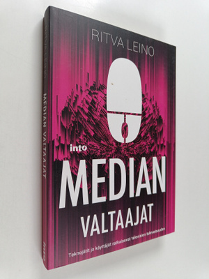 Ritva Leino : Median valtaajat