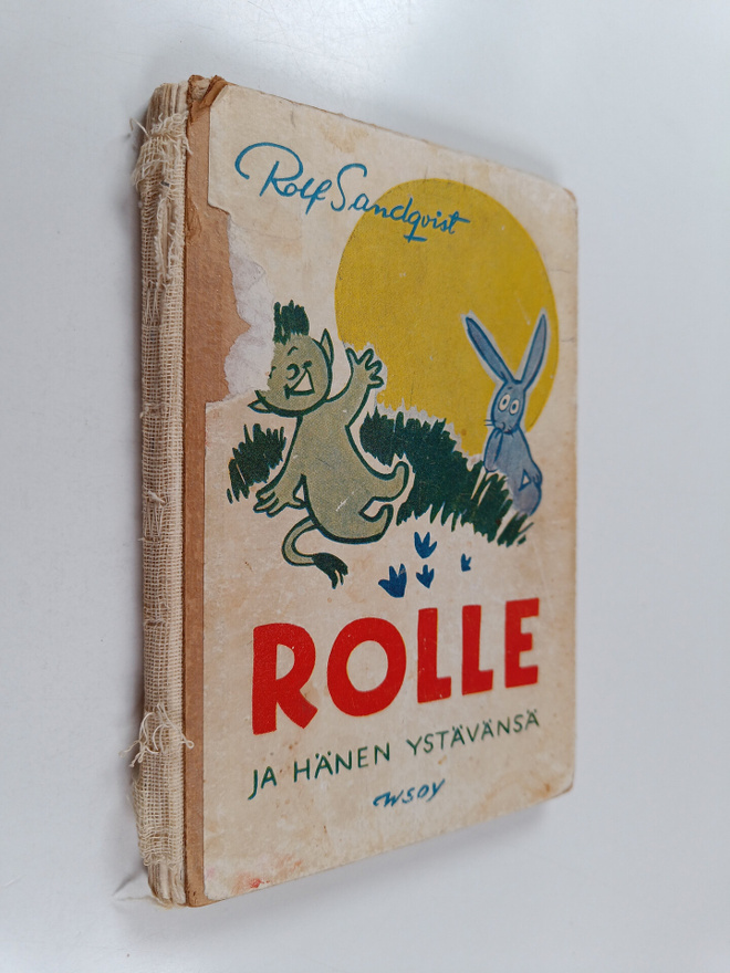 Rolf Sandqvist : Rolle ja hänen ystävänsä : satu