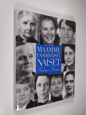 Salme Saure : Maamme ensimmäiset naiset
