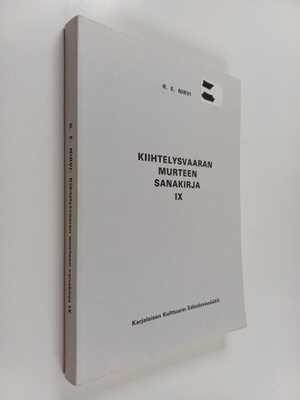 R. E. Nirvi : Kiihtelysvaaran murteen sanakirja IX