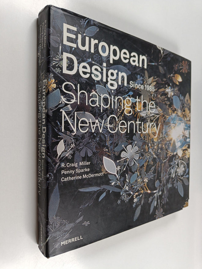 R. Craig Miller : European design since 1985 : shaping th...