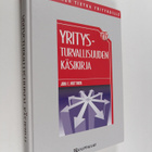 Juha E. Miettinen : Yritysturvallisuuden käsikirja - pikkukuva 1