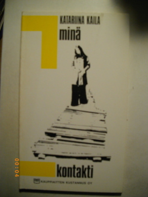 Katariina Kaila: Minä (9.11)