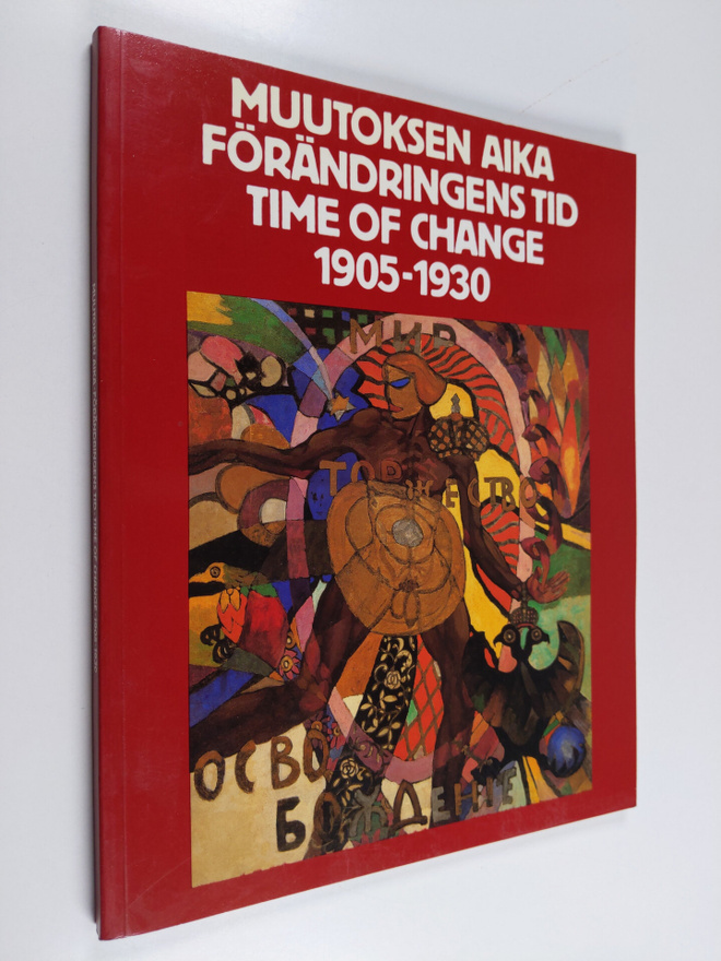 D.S. Lihatshovja : Muutoksen aika 1905-1930 : venäläistä ...