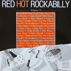 V/A ~ Red Hot Rockabilly Volume 7 ~ CD - pikkukuva 1