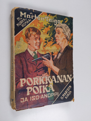 Marton Taiga : Porkkanan poika ja iso-anoppi