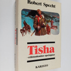 Robert Specht : Tisha - erämaakoulun opettajatar - pikkukuva 1
