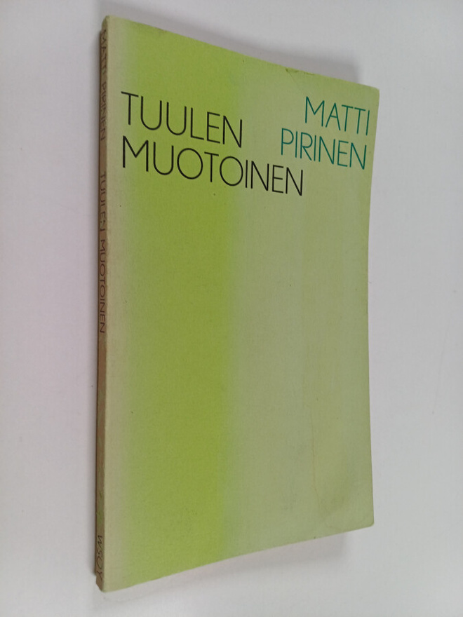 Matti Pirinen : Tuulen muotoinen