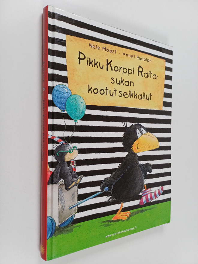 Nele Moost : Pikku Korppi Raitasukan kootut seikkailut : ...
