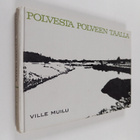 Ville Muilu : Polvesta polveen täällä - pikkukuva 1