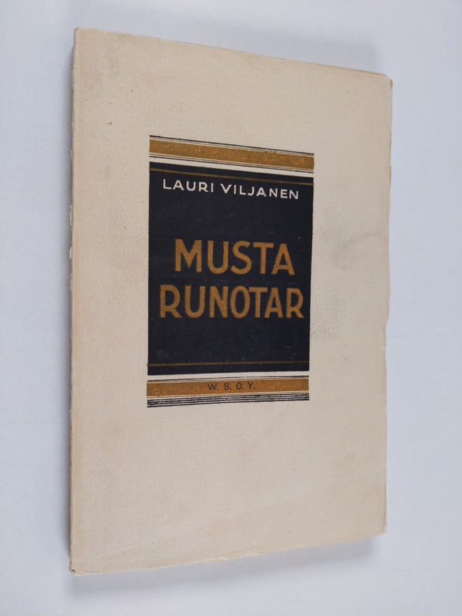 Lauri Viljanen : Musta runotar : runoja