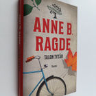 Anne B. Ragde : Talon tytär - pikkukuva 1
