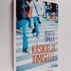 Pertti Simula : Käsikirja ihmiselle - pikkukuva 1